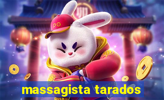 massagista tarados